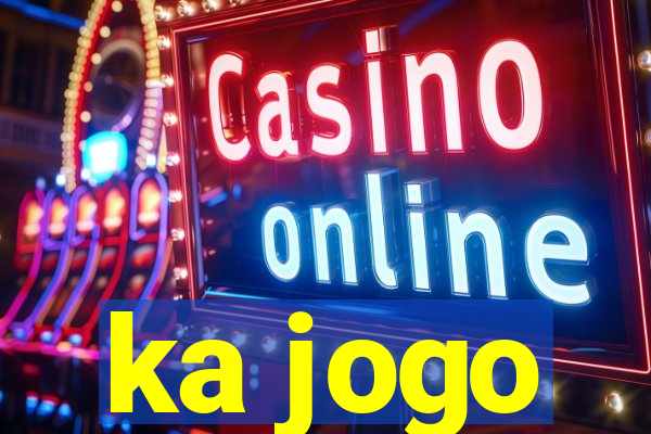 ka jogo