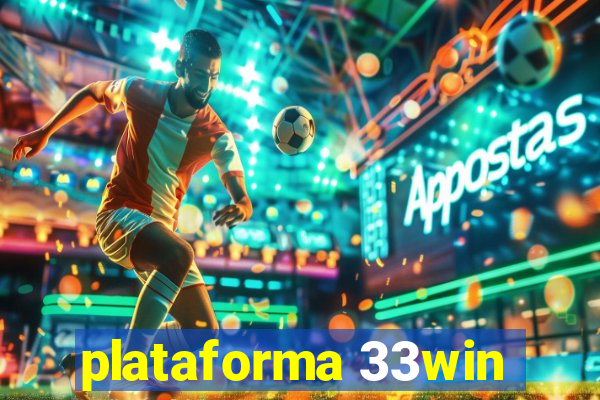 plataforma 33win