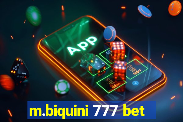 m.biquini 777 bet