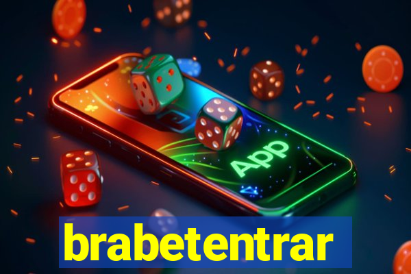 brabetentrar