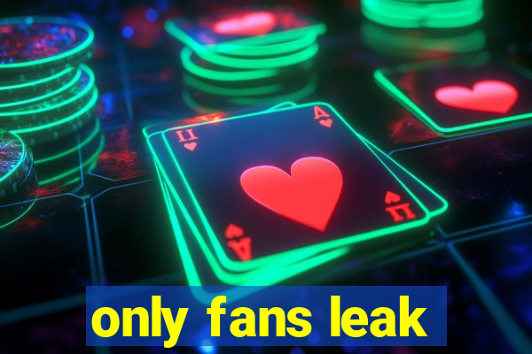 only fans leak