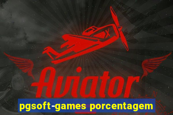 pgsoft-games porcentagem