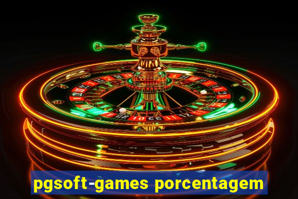 pgsoft-games porcentagem