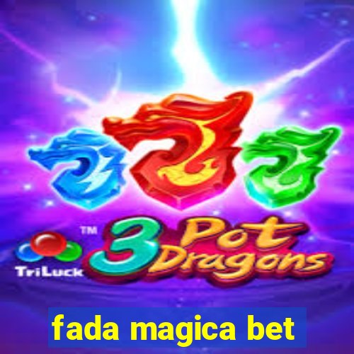 fada magica bet