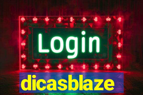 dicasblaze