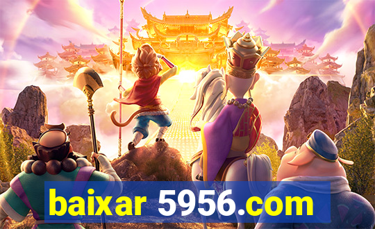 baixar 5956.com