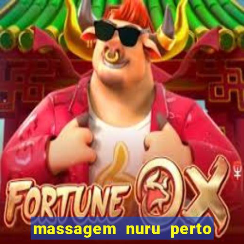 massagem nuru perto de mim
