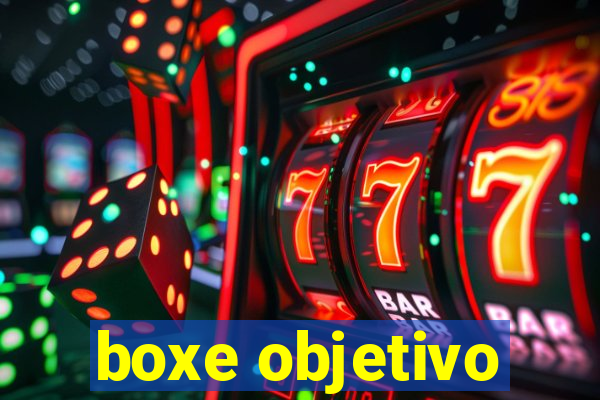 boxe objetivo
