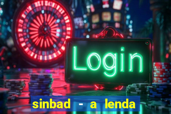 sinbad - a lenda dos sete mares superflix