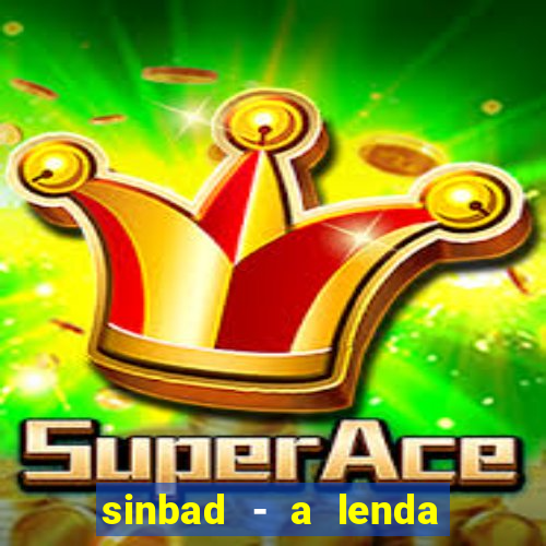sinbad - a lenda dos sete mares superflix
