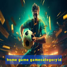 home game gamecategoryid