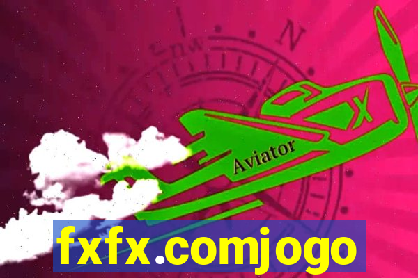 fxfx.comjogo
