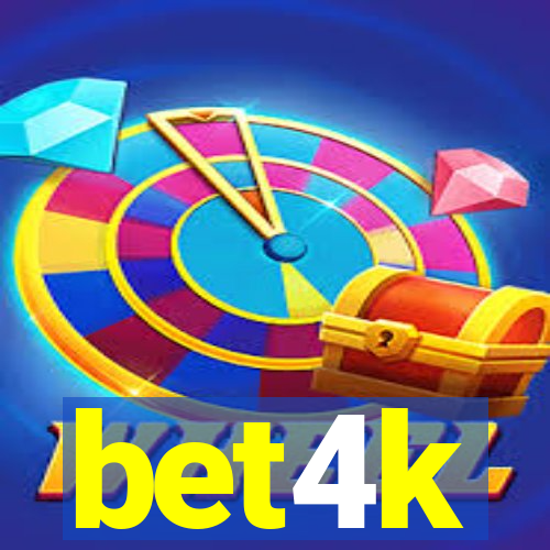 bet4k