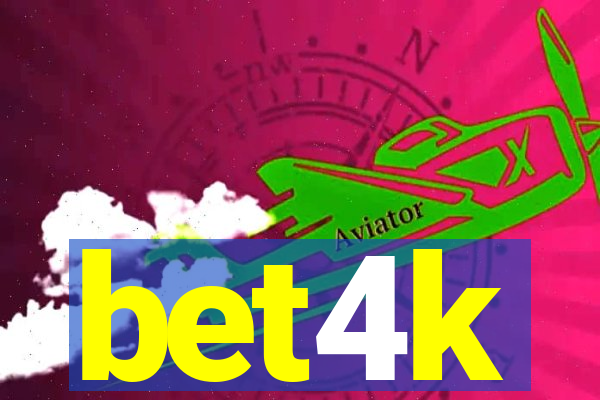 bet4k