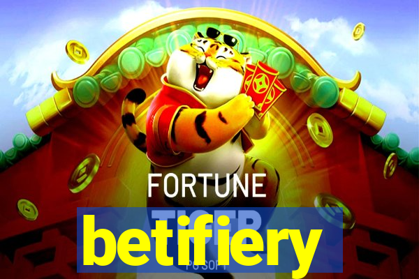 betifiery