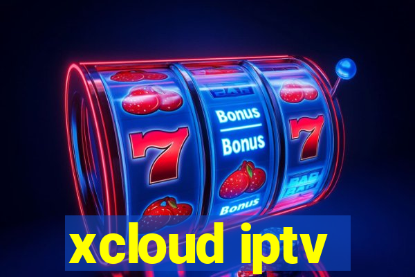 xcloud iptv