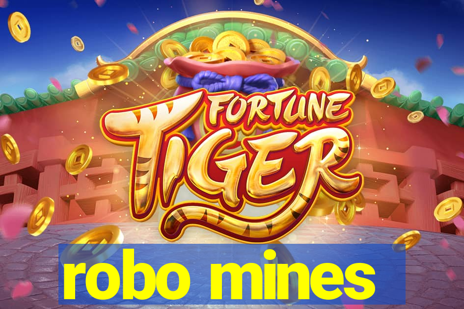 robo mines
