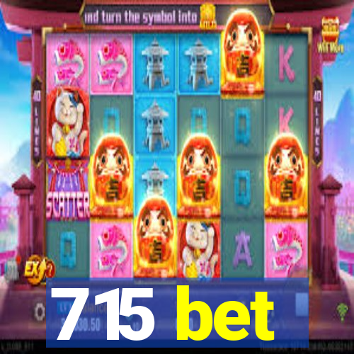 715 bet