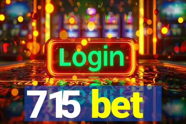 715 bet