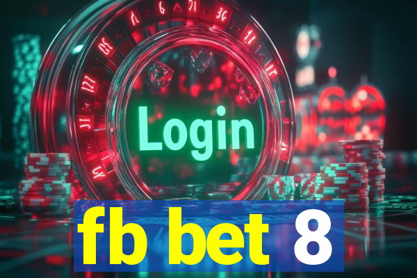fb bet 8