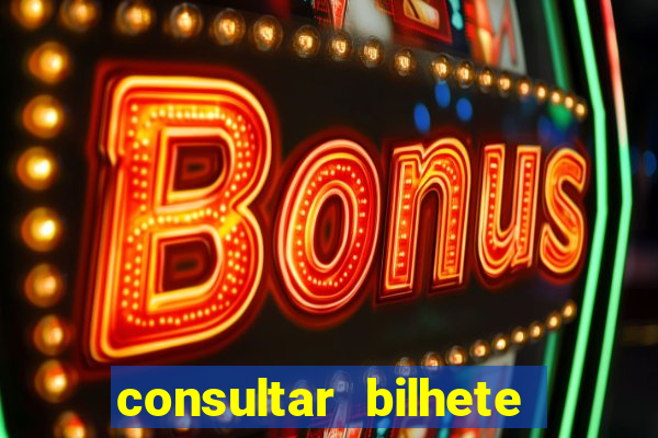 consultar bilhete rio de prêmios