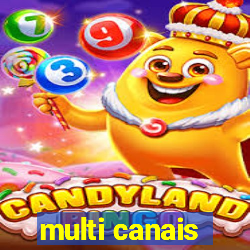 multi canais