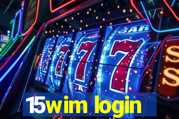 15wim login
