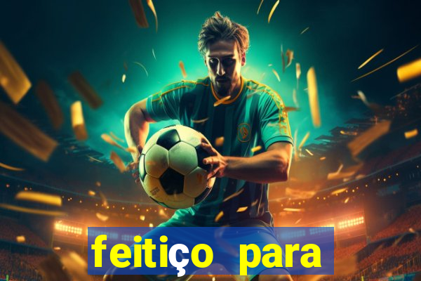 feitiço para afastar rival