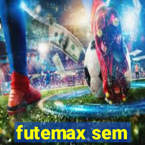 futemax sem