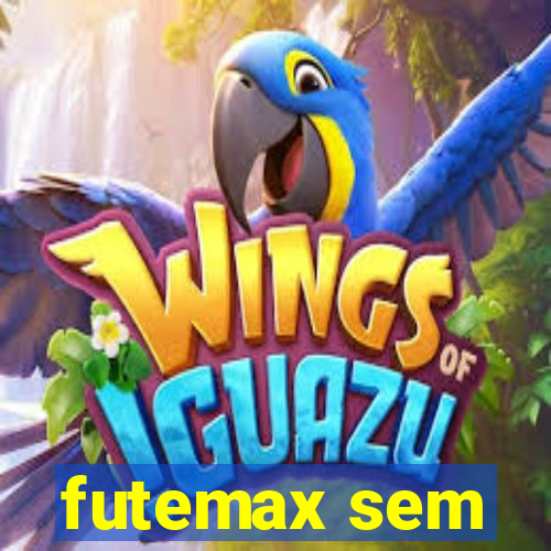 futemax sem
