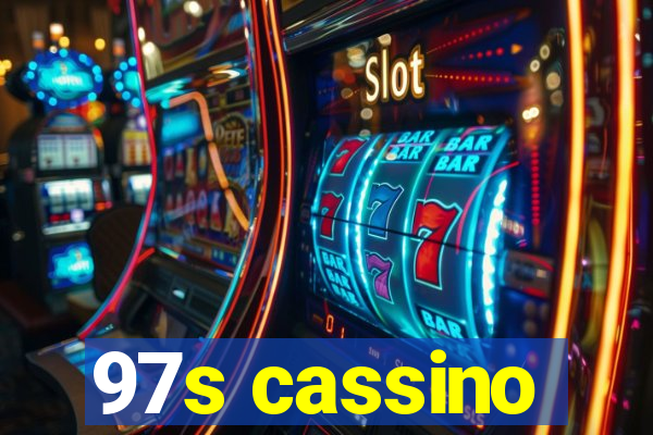 97s cassino