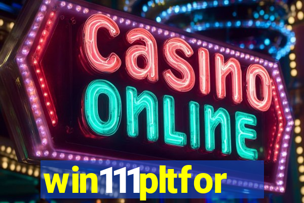 win111pltfor