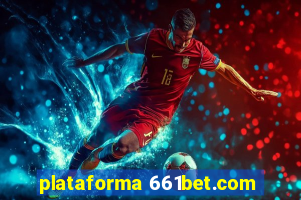 plataforma 661bet.com