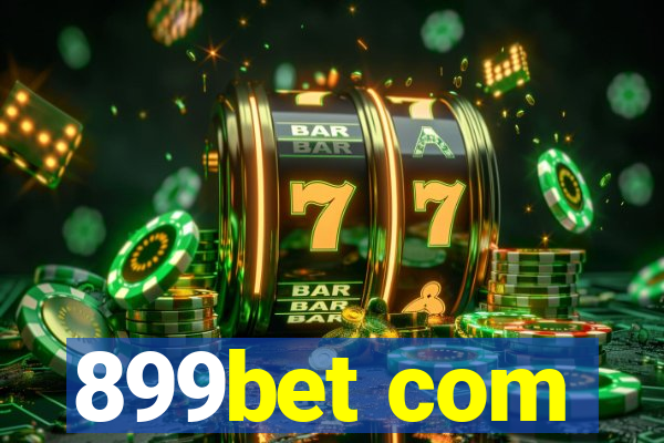 899bet com