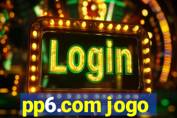 pp6.com jogo