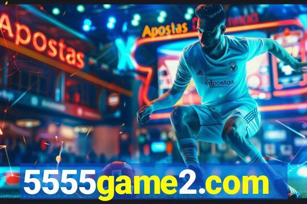 5555game2.com