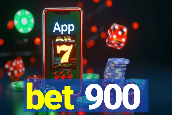 bet 900