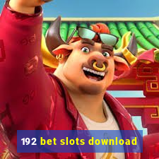 192 bet slots download