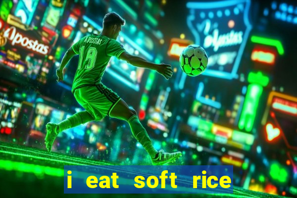 i eat soft rice in another world manga pt br