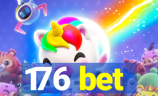 176 bet
