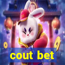 cout bet