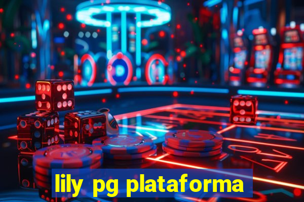 lily pg plataforma