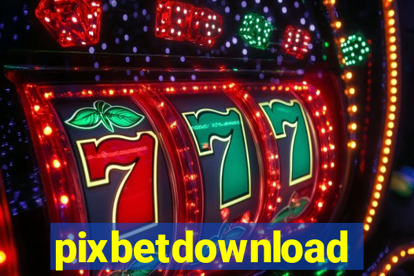 pixbetdownload
