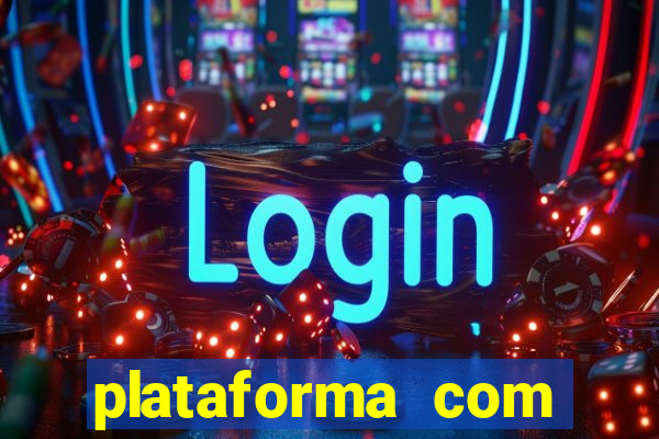 plataforma com conta demo fortune tiger