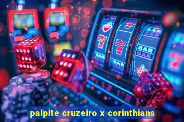 palpite cruzeiro x corinthians