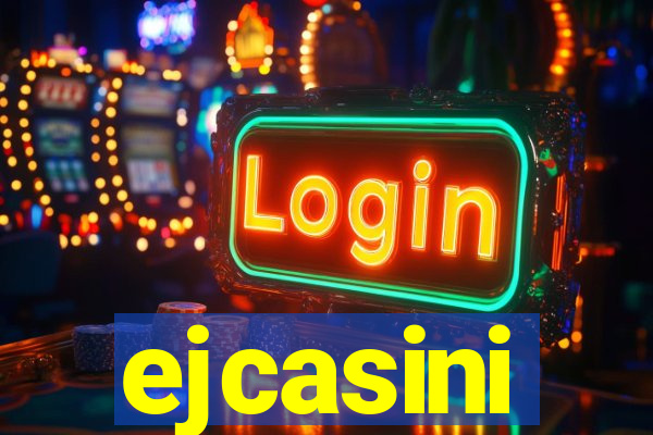 ejcasini