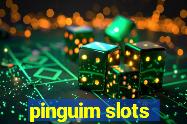 pinguim slots