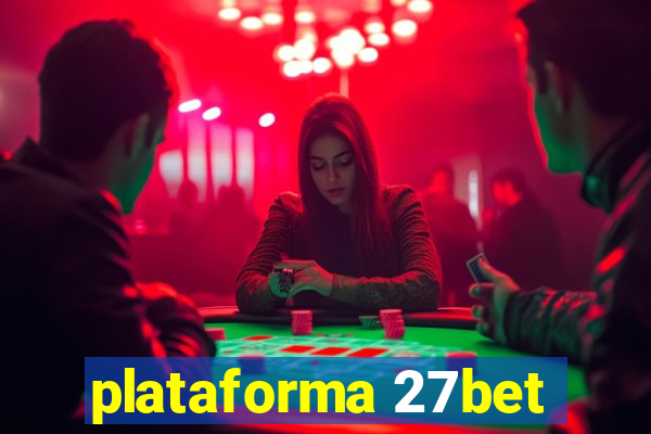 plataforma 27bet