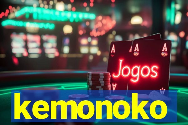 kemonoko