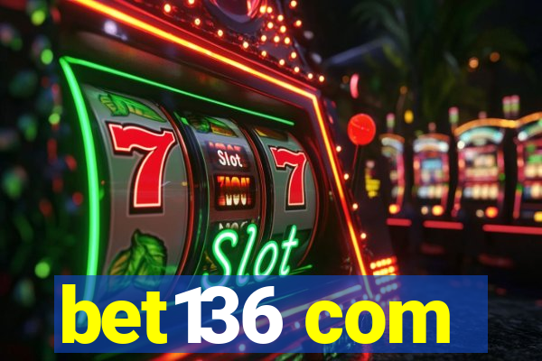 bet136 com
